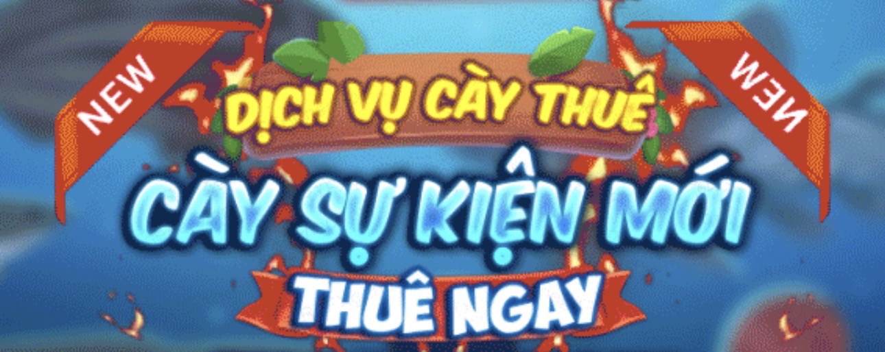 CÀY SỰ KIỆN MỚI